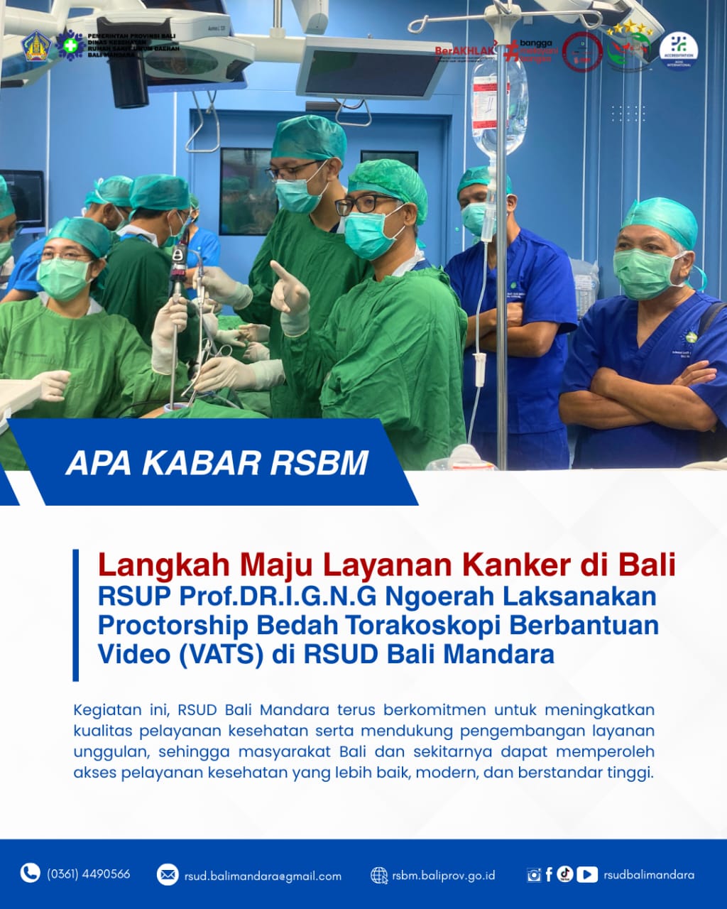 Langkah Maju Layanan Kanker di Bali RSUP Prof.DR.I.G.N.G Ngoerah Laksanakan Proctorship Bedah Torakoskopi Berbantuan Video (VATS) di RSUD Bali Mandara